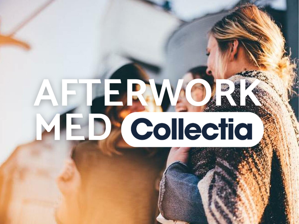 Afterwork – Bli kjent med Collectia i Kristiansund!